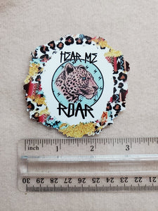 Hear Me Roar Sticker