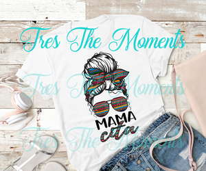 Mamacita Serape Shirt