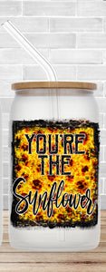 You're The Sunflower Glass Tumbler